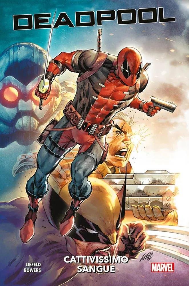 DEADPOOL - CATTIVISSIMO SANGUE