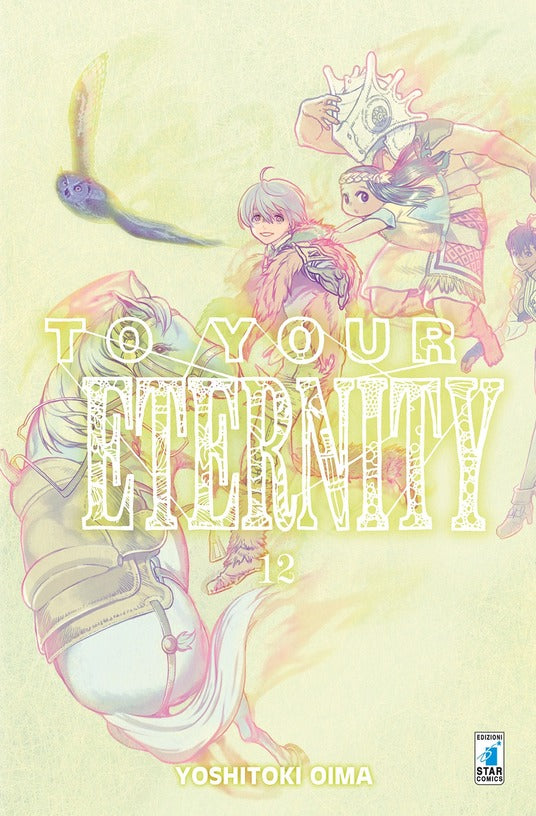 To your eternity. Vol. 12