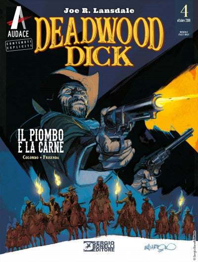 Deadwood Dick - N° 4 - Il Piombo E La Carne - Audace Bonelli Editore