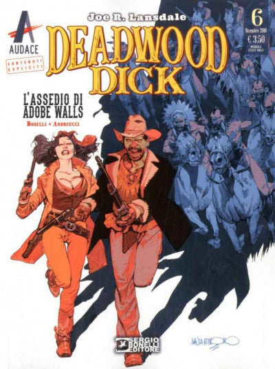 Deadwood Dick - N° 6 - L'Assedio Di Adobe Walls - Audace Bonelli Editore