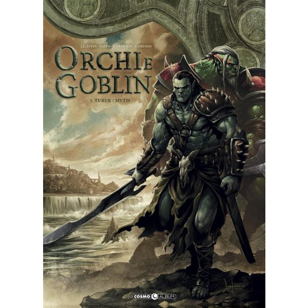 ORCHI E GOBLIN 1 - TURUK - MYTH