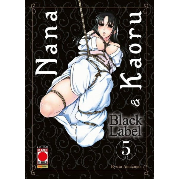 NANA & KAORU - BLACK LABEL 5
