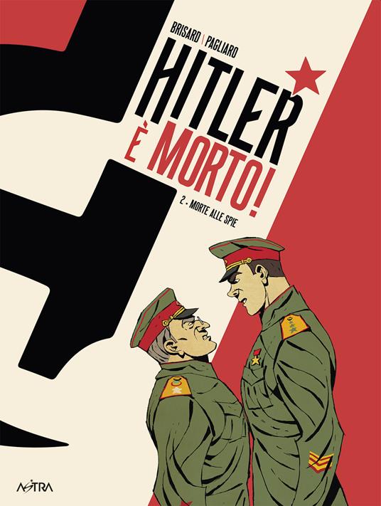 Hitler è morto. Vol. 2: Morte alle spie