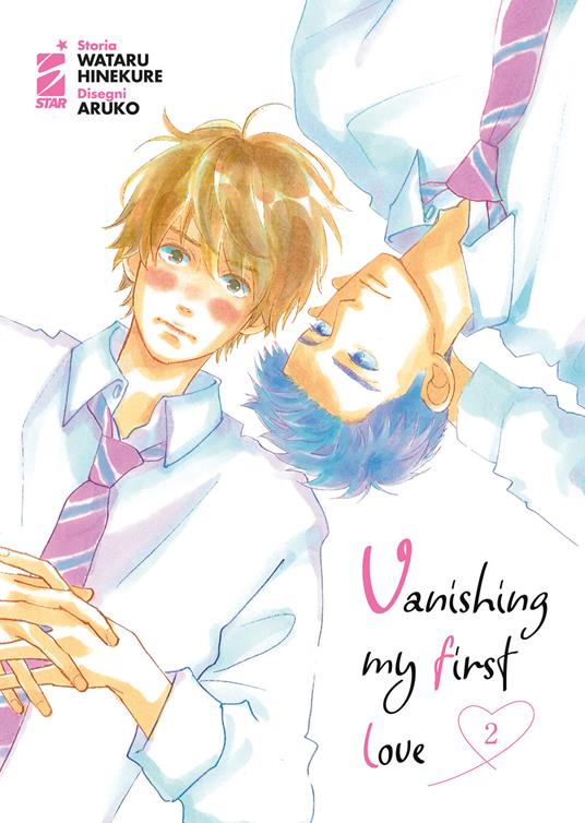 Vanishing my first love. Vol. 2