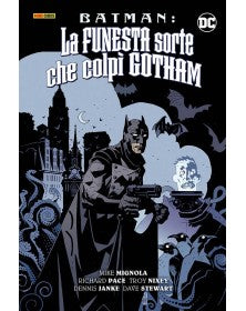 Batman: La Funesta Sorte Che Colpi' Gotham